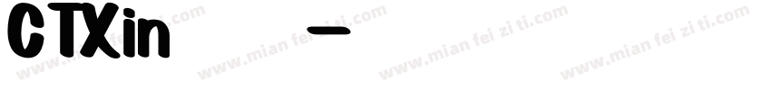 CTXin 字体下载字体转换